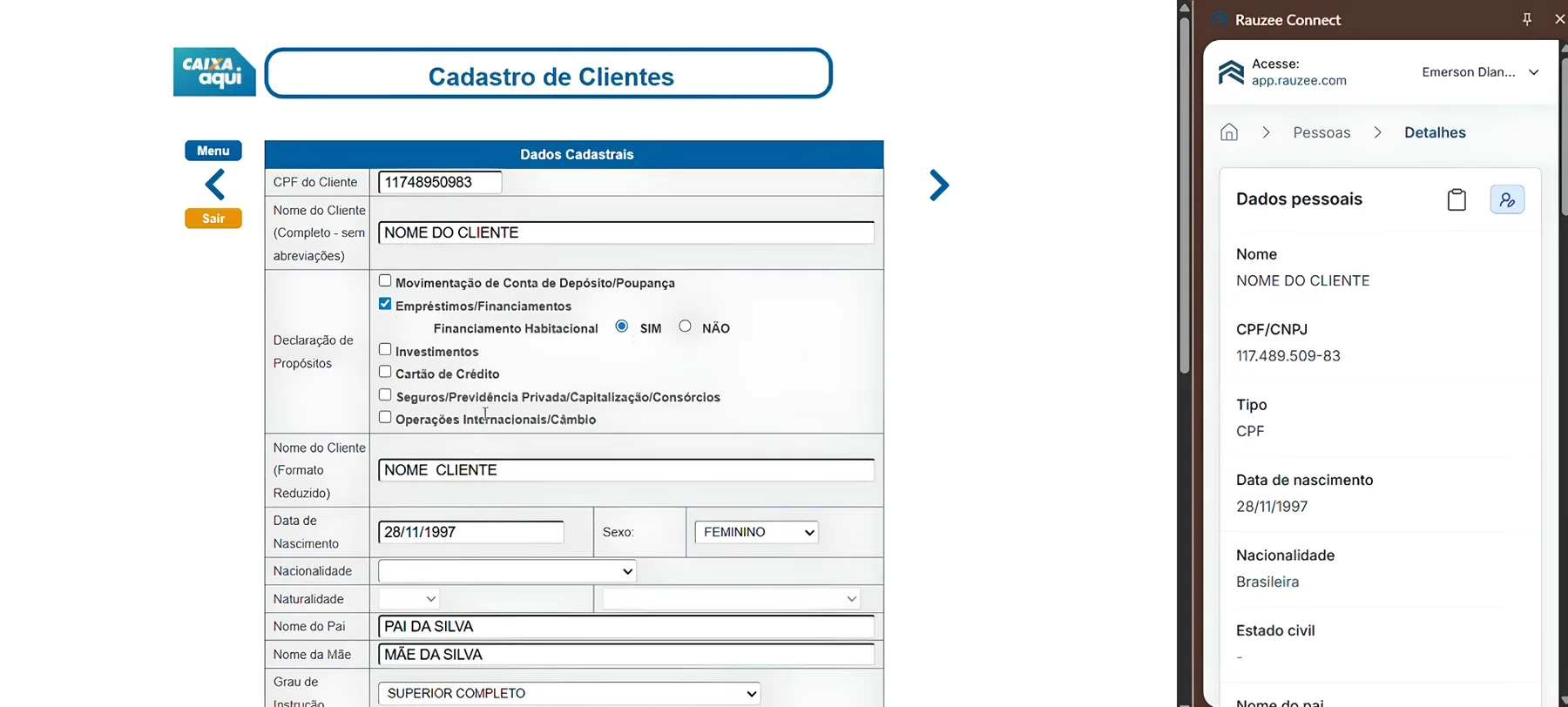 Rauzee Connect aberto sobre o Cadastro de Clientes do Caixa Aqui, espelhando os dados do processo direto no formulário do banco